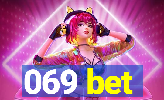 069 bet